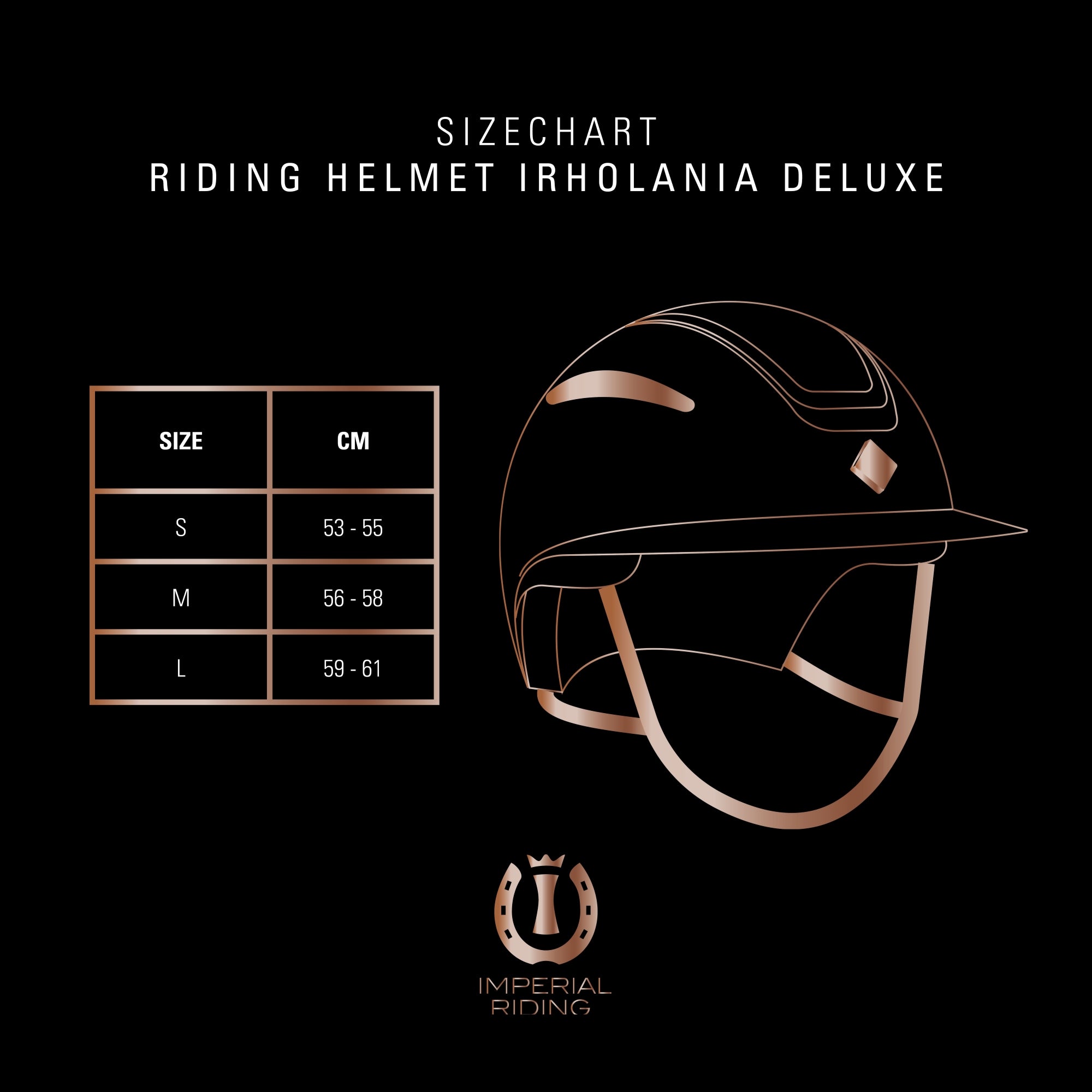 Die Größentabelle zeigt die unterschiedlichen Größeneinteilungen der Imperial Riding Reithelme IRHOlania Deluxe small visor und der Imperial Riding Reithelme IRHOlania Deluxe big visor. Die Größe S umfasst den Kopfumfang von 53-55 cm, Größe M von 56-58 cm und Größe L von 59-61 cm.